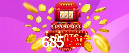 Apostas Esportivas na 685bet: Um Guia Completo